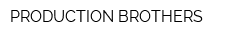 PRODUCTION BROTHERS
