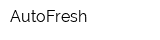 AutoFresh