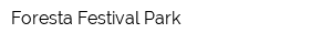 Foresta Festival Park