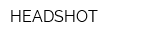 HEADSHOT