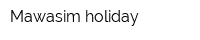 Mawasim holiday