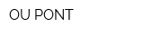 OU PONT