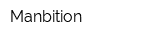 Manbition