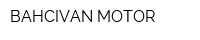 BAHCIVAN MOTOR