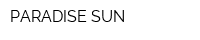 PARADISE SUN