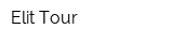 Elit Tour