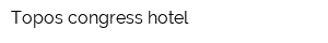 Topos congress-hotel