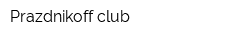Prazdnikoff club