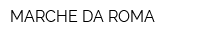 MARCHE DA ROMA