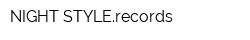 NIGHT STYLErecords