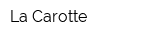 La Carotte