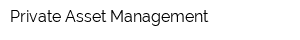 Private Asset Management