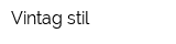 Vintag stil
