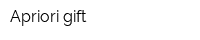 Apriori gift