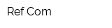 Ref Com