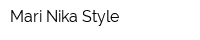 Mari-Nika Style