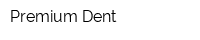 Premium Dent