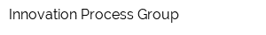 Innovation Process Group