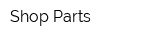 Shop Parts