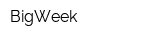 BigWeek