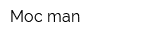 Moc man
