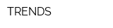 TRENDS