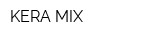 KERA MIX