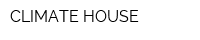 CLIMATE HOUSE