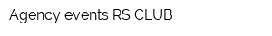Agency events RS CLUB