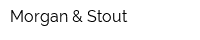 Morgan & Stout