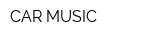 CAR MUSIC