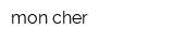 mon cher