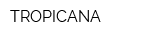 TROPICANA