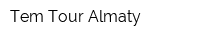 Tem Tour Almaty