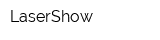LaserShow