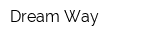 Dream Way