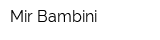 Mir Bambini