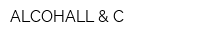 ALCOHALL & С