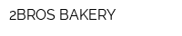 2BROS BAKERY