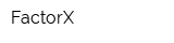 FactorX