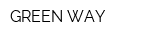 GREEN WAY
