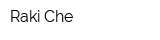 Raki Che