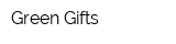 Green Gifts