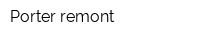 Porter-remont