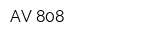 AV 808