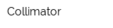 Collimator