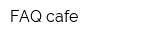 FAQ cafe