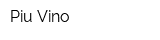 Piu Vino