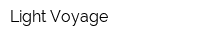 Light Voyage
