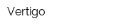 Vertigo
